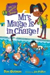 My Weirdtastic School: Mrs. Marge Is in Charge!