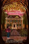The International House of Dereliction