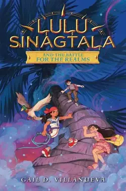 Lulu Sinagtala and the Battle for the Realms