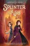 Splinter & Ash: City of Secrets
