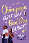 Champagne Taste on a Bad Boy Budget