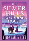 The Silver Hills Boarding House