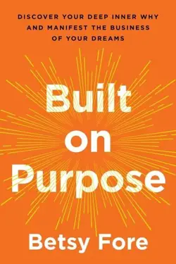 Built on Purpose