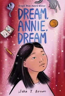 Dream, Annie, Dream