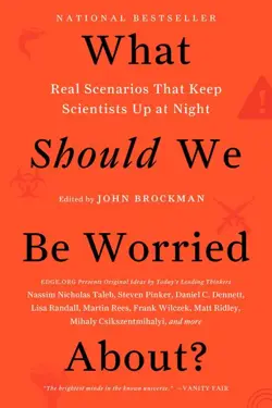 What Should We Be Worried About?