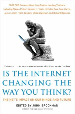 Is the Internet Changing the Way You Think?
