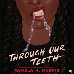 Through Our Teeth