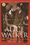 The Way Forward Is With a Broken Heart: Stories
