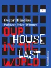 Our House in the Last World