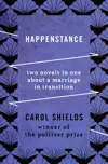 Happenstance: Two Novels in One About a Marriage in Transition