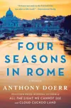 Four Seasons in Rome: A Memoir