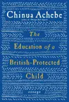 The Education of a British-Protected Child: Essays