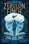 The Death and Life of Zebulon Finch