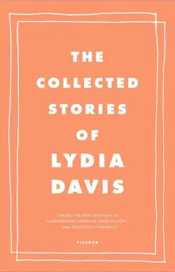 The Collected Stories of Lydia Davis