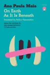 On Earth As It Is Beneath