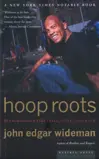 Hoop Roots: Basketball, Race, and Love