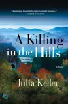 A Killing in the Hills