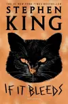 If It Bleeds: Four Novellas