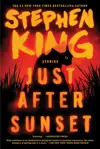 Just After Sunset: Stories