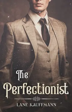 The Perfectionist