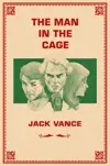 The Man in the Cage
