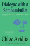 Dialogue With a Somnambulist