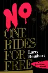 No One Rides for Free