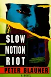 Slow Motion Riot