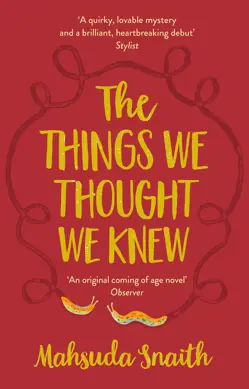 The Things We Thought We Knew