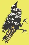 It Lasts Forever and Then It