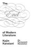 The End of Modern Literature