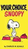 Your Choice, Snoopy