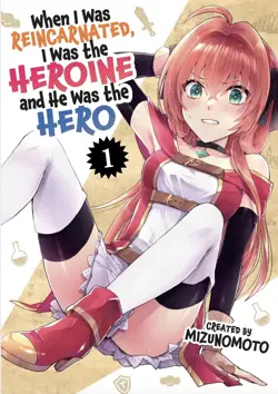 When I Was Reincarnated in Another World, I Was a Heroine and He Was a Hero