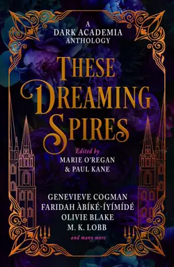 These Dreaming Spires