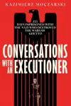 Conversations With an Executioner