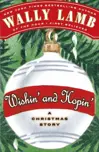 Wishin' and Hopin': A Christmas Story
