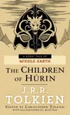 The Children of Húrin: A Great Tale of Middle-Earth