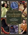 The Fellowship of the Knits