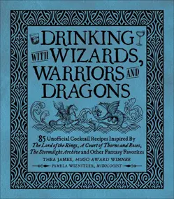Drinking With Wizards, Warriors and Dragons