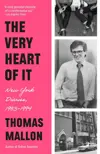 The Very Heart of It