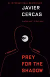 Prey for the Shadow