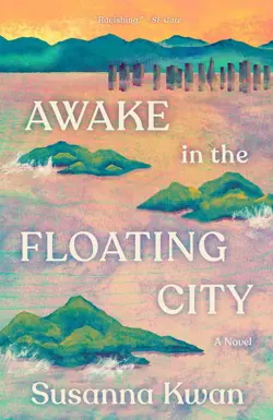 Awake in the Floating City