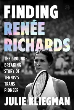 Finding Renée Richards