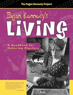 Pagan Kennedy's Living