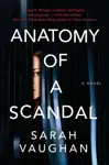 Anatomy of a Scandal