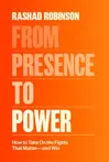From Presence to Power