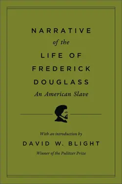 Narrative of the Life of Frederick Douglass, an American Slave