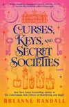 Curses, Keys, and Secret Societies
