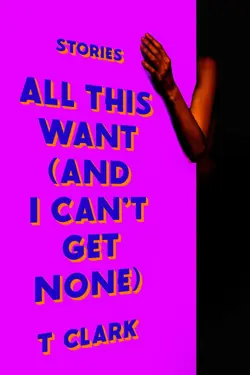 All This Want