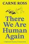There We Are Human Again